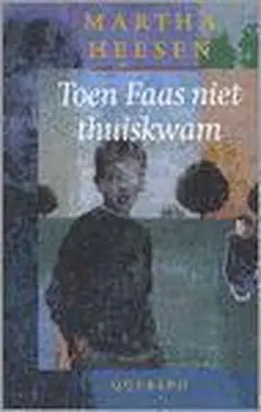 Omslag van Toen Faas niet thuiskwam