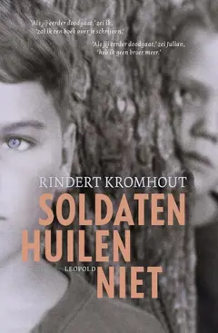 Omslag van Soldaten huilen niet