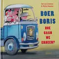 Omslag van Boer Boris hoe gaan we erheen?
