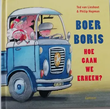 Omslag van Boer Boris hoe gaan we erheen?