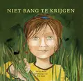 Omslag van Niet bang te krijgen