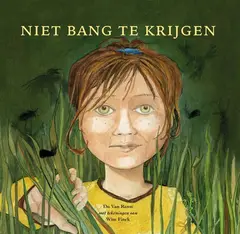 Omslag van Niet bang te krijgen
