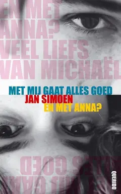 Omslag van Met mij gaat alles goed & En met Anna?
