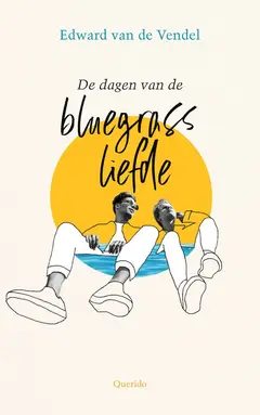 Omslag van De dagen van de bluegrassliefde