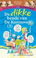 Omslag van De dikke bende van De Korenwolf