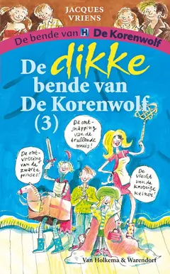 Omslag van De dikke bende van De Korenwolf