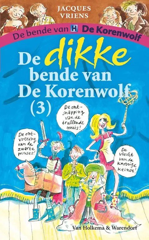 Omslag van De dikke bende van De Korenwolf