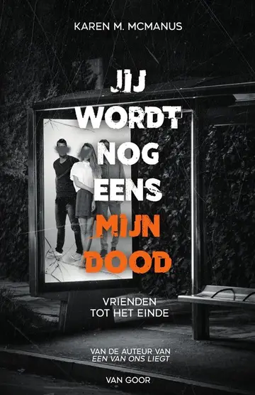 Omslag van Jij wordt nog eens mijn dood