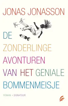 Omslag van De zonderlinge avonturen van het geniale bommenmeisje