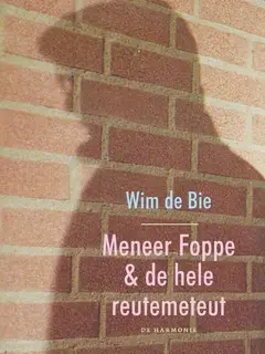Omslag van Meneer Foppe & de hele reutemeteut