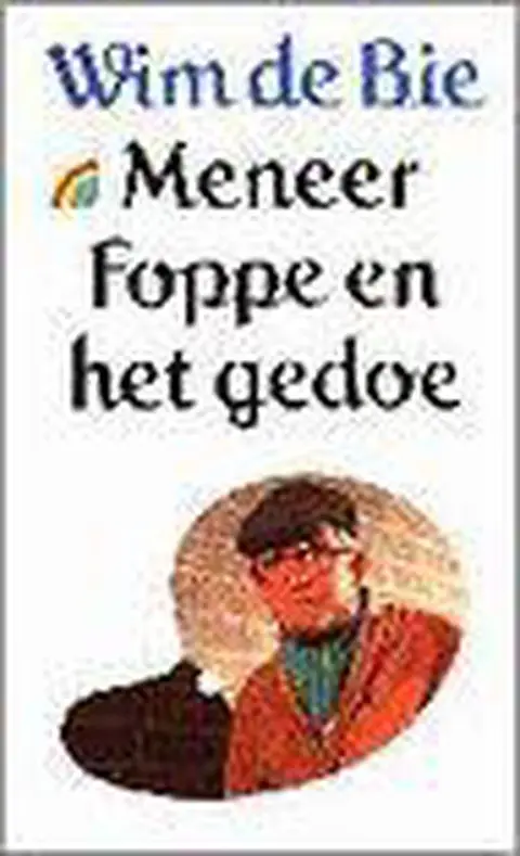 Omslag van Meneer Foppe en het gedoe