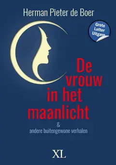 Omslag van De vrouw in het maanlicht & andere buitengewone verhalen
