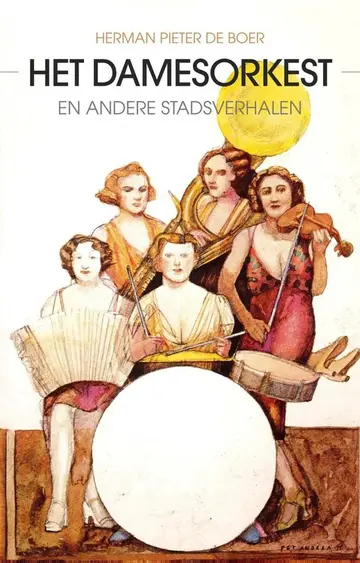 Omslag van Het damesorkest en andere stadsverhalen