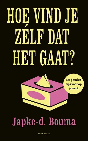 Omslag van Hoe vind je zélf dat het gaat?