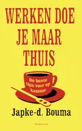 Omslag van Werken doe je maar thuis