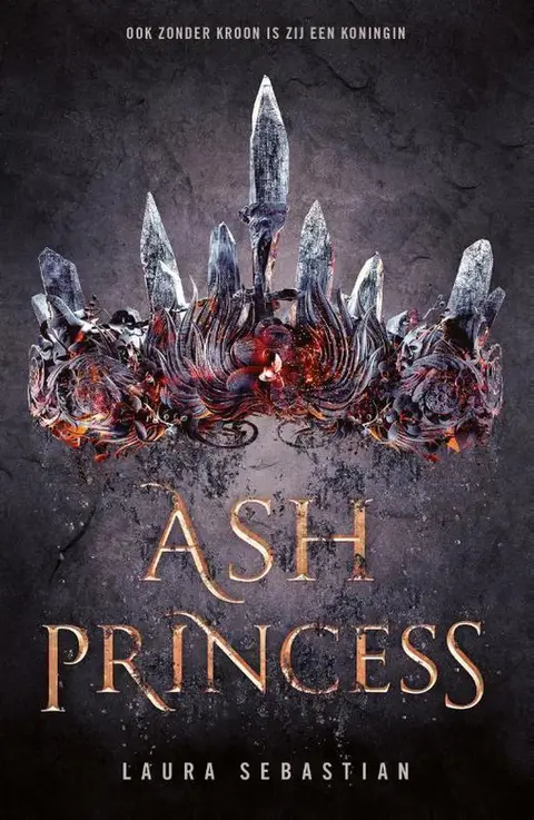Omslag van Ash Princess : als ik dit wil overleven, zal ik sterk moeten zijn. Sterk als een koningin