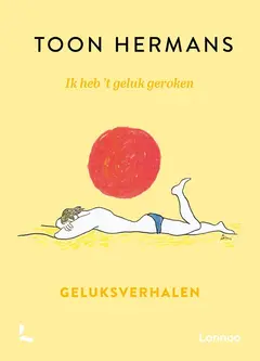 Omslag van Ik heb 't geluk geroken