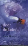 Omslag van Door de knieën