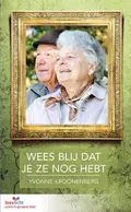 Omslag van Wees blij dat je ze nog hebt