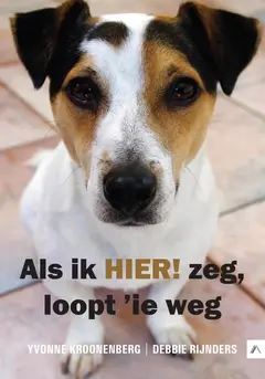 Omslag van Als ik HIER! zeg, loopt 'ie weg