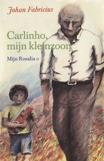 Omslag van Carlinho, mijn kleinzoon