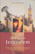 Omslag van De weg naar Jeruzalem
