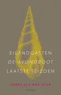 Omslag van Eilandgasten ; De avondboot ; Laatste seizoen