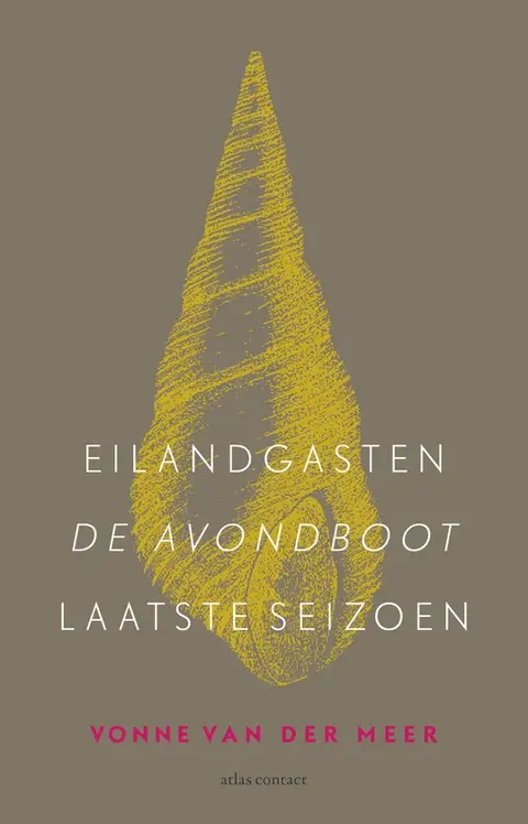 Omslag van Eilandgasten ; De avondboot ; Laatste seizoen