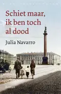 Omslag van Schiet maar, ik ben toch al dood