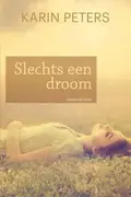 Omslag van Slechts een droom