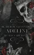 Omslag van Ik heb je gevonden, Adeline