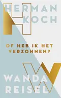 Omslag van Of heb ik het verzonnen?