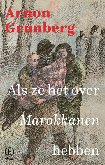 Omslag van Als ze het over Marokkanen hebben