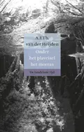Omslag van Onder het plaveisel het moeras