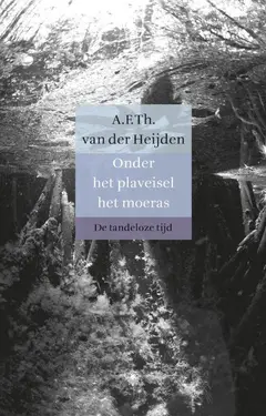Omslag van Onder het plaveisel het moeras