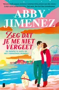 Omslag van Zeg dat je me niet vergeet