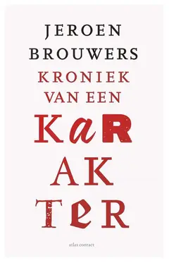 Omslag van Kroniek van een karakter
