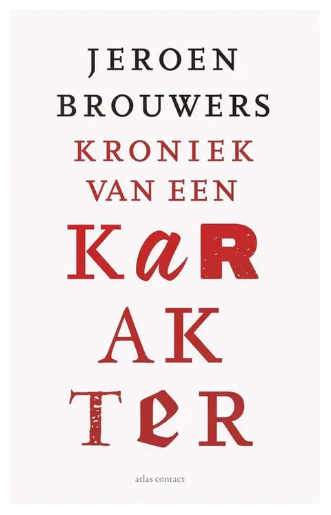 Omslag van Kroniek van een karakter