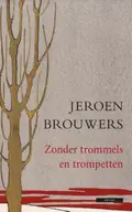 Omslag van Zonder trommels en trompetten