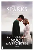 Omslag van Een liefde om nooit te vergeten