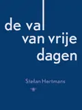 Omslag van De val van vrije dagen