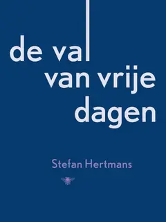 Omslag van De val van vrije dagen