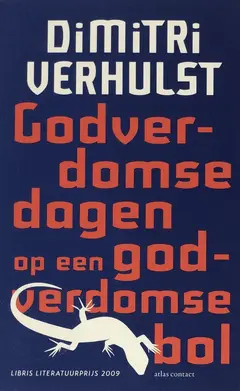 Omslag van Godverdomse dagen op een godverdomse bol