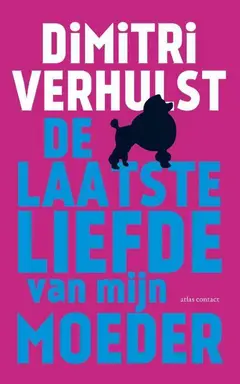 Omslag van De laatste liefde van mijn moeder