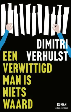 Omslag van Een verwittigd man is niets waard