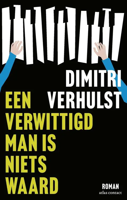 Omslag van Een verwittigd man is niets waard