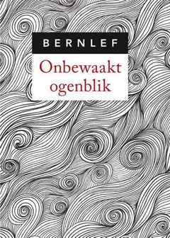 Omslag van Onbewaakt ogenblik