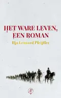 Omslag van Het ware leven, een roman