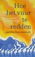 Omslag van Hoe het vuur te redden