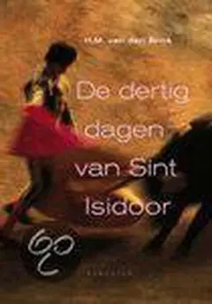 Omslag van De dertig dagen van Sint Isidoor